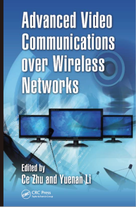 Advanced Video Communications over Wireless Networks